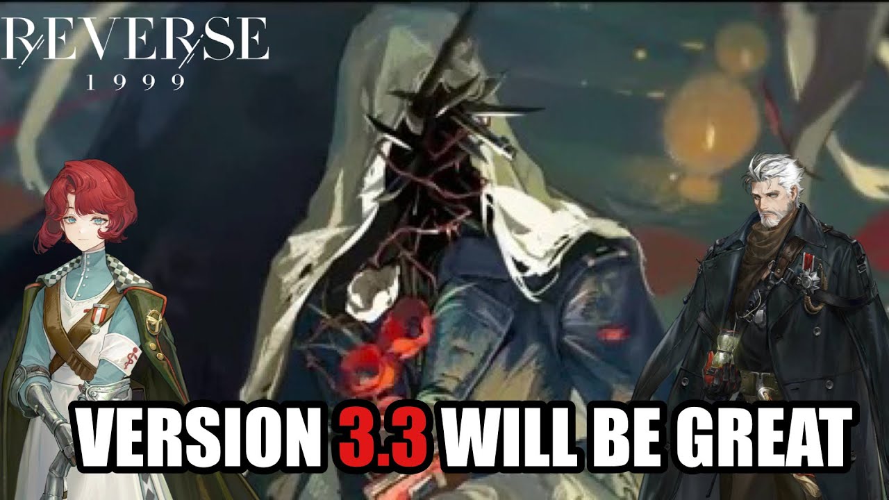 Reverse: 1999- Version 3.3 Will Be Amazing… Well Charon Is Back!!!