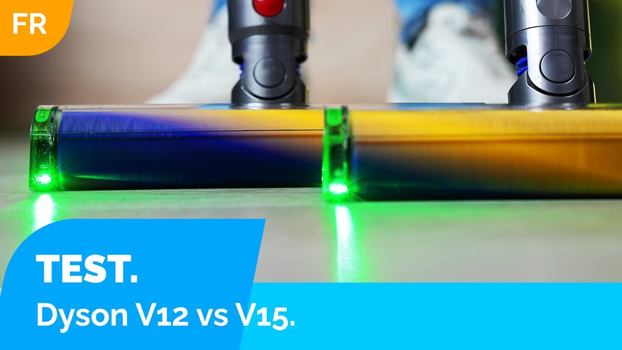 Dyson V15 vs V12 - Notre Avis
