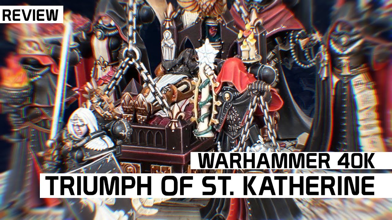 Review: The Triumph of St. Katherine | Adepta Sororitas | Battle Sisters | Warhammer 40k | DICED
