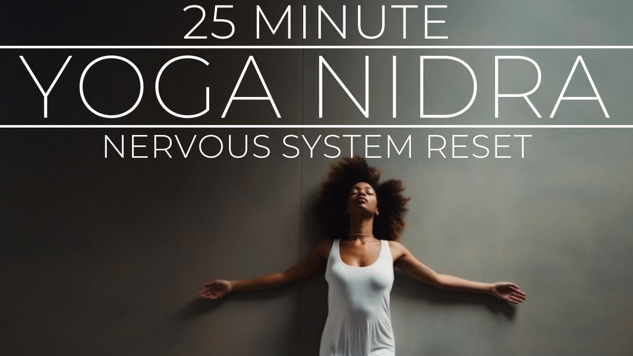 Yoga Nidra 25 Minutes