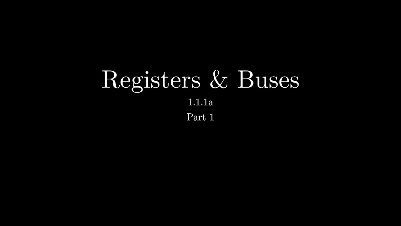 A Level OCR Computer Science Registers and Buses Part 1 [1.1.1a]