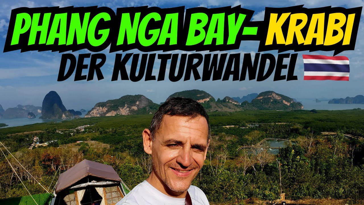 Ein Land, zwei Welten: Die Verwandlung Thailands auf dem Weg von der Phang Nga Bucht nach Krabi