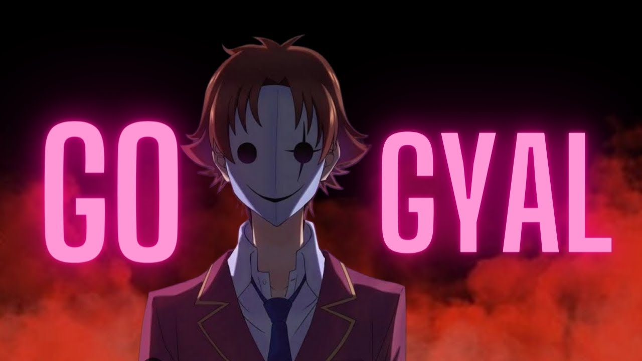 Ayanokoji [AMV/EDIT]ahzee-go gyal
