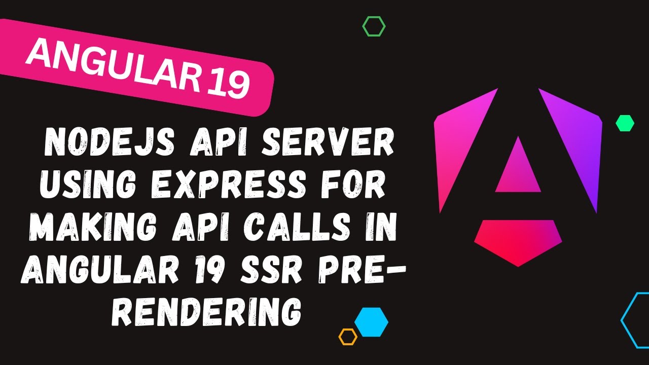 173. Setup Nodejs Api Server using Express for making Api calls in the Angular 19 SSr Pre-rendering