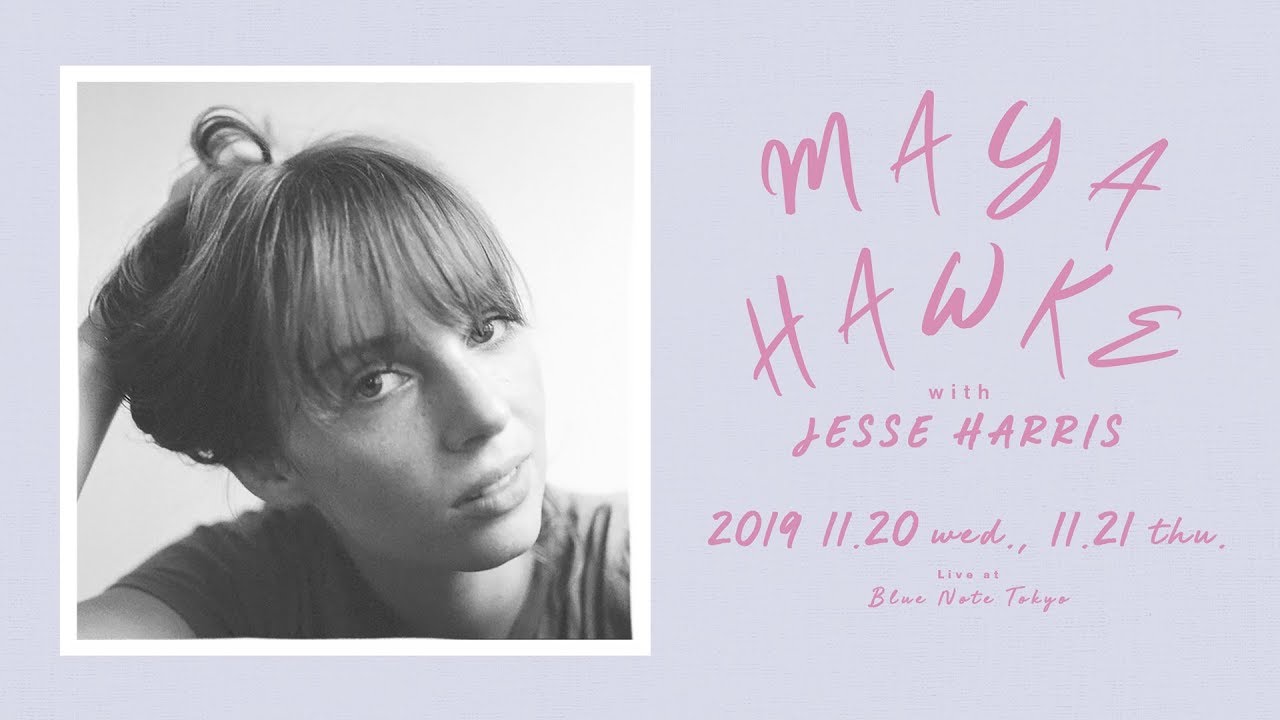 MAYA HAWKE with JESSE HARRIS : BLUE NOTE TOKYO 2019 trailer