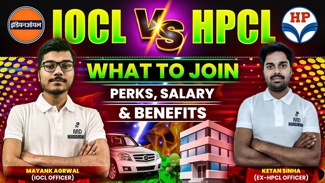 IOCL Vs HPCL I  Know The Exact Difference I Which is Better In Salary, Perks & Benefit I