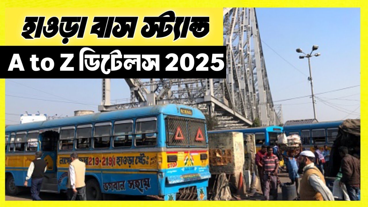 Howrah Bus stand || New Buses - New Route - New Timetable 2025 😍