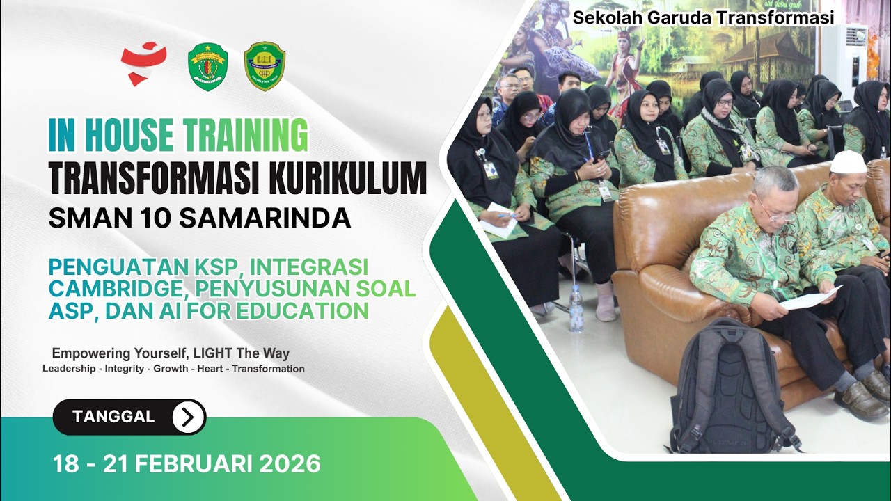 SESI 1 - IHT TRANSFORMASI KURIKULUM SMAN 10 SAMARINDA - 18 FEBRUARI 2026