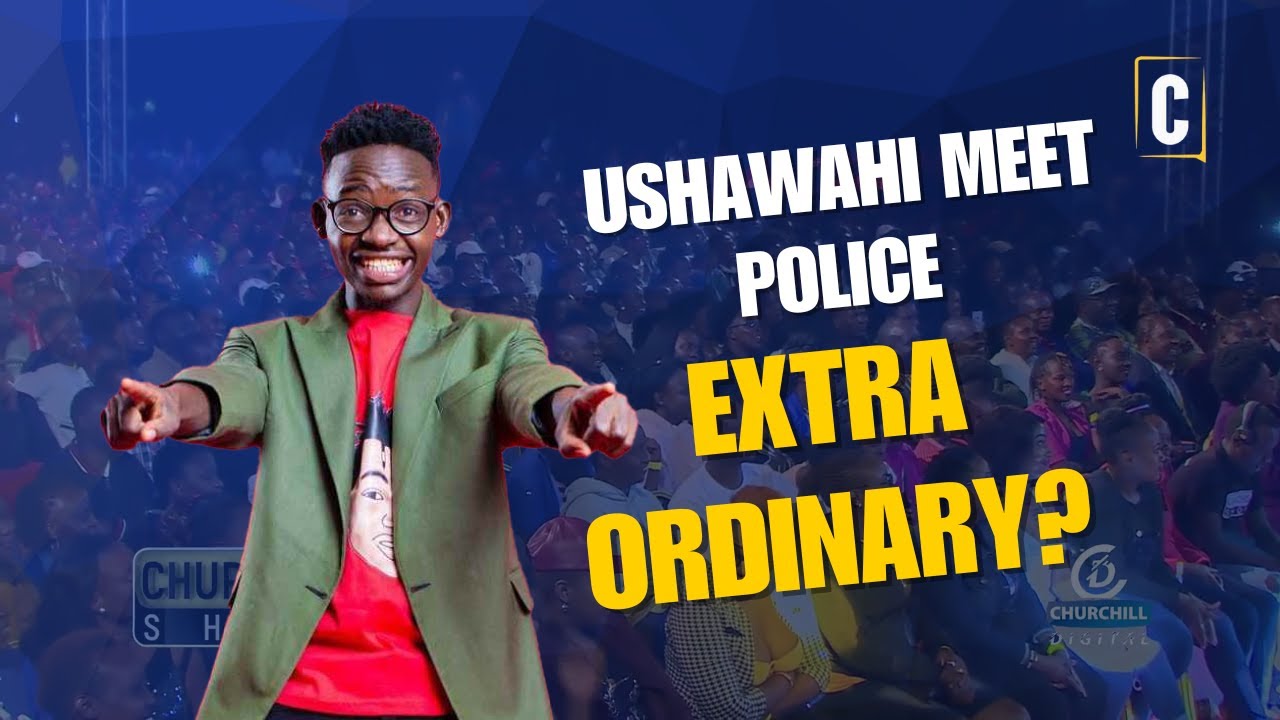 🤣 Ushawahi Meet Police Extra Ordinary? 😅 |MCA Tricky | Churchill Show Comedy 2025