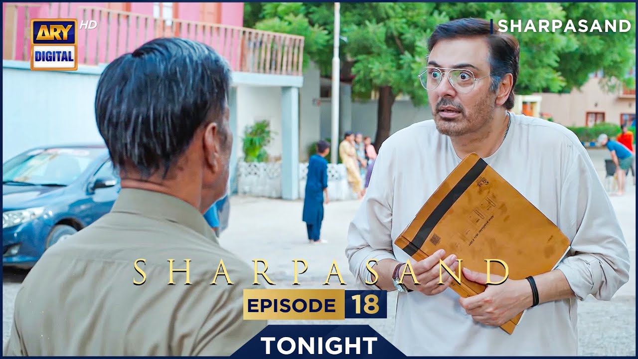 SharPasand Episode 18 | Promo | Tonight | ARY Digital Drama