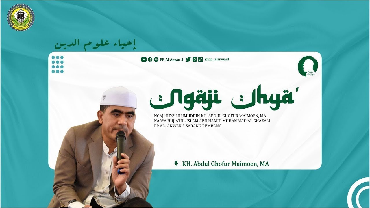 🔴 #EPS179 | Ngaji Kitab Ihya' Ulumuddin Oleh Dr. KH. Abdul Ghofur Maimoen, MA