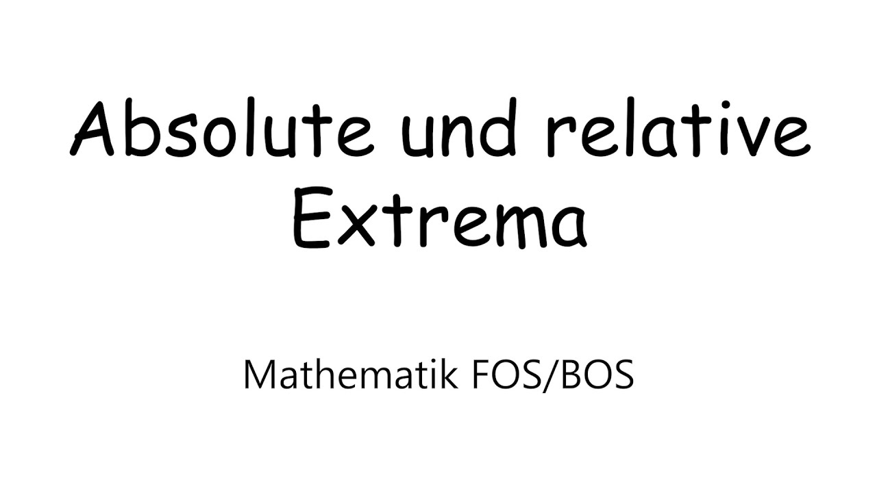 Absolute und relative Extrema