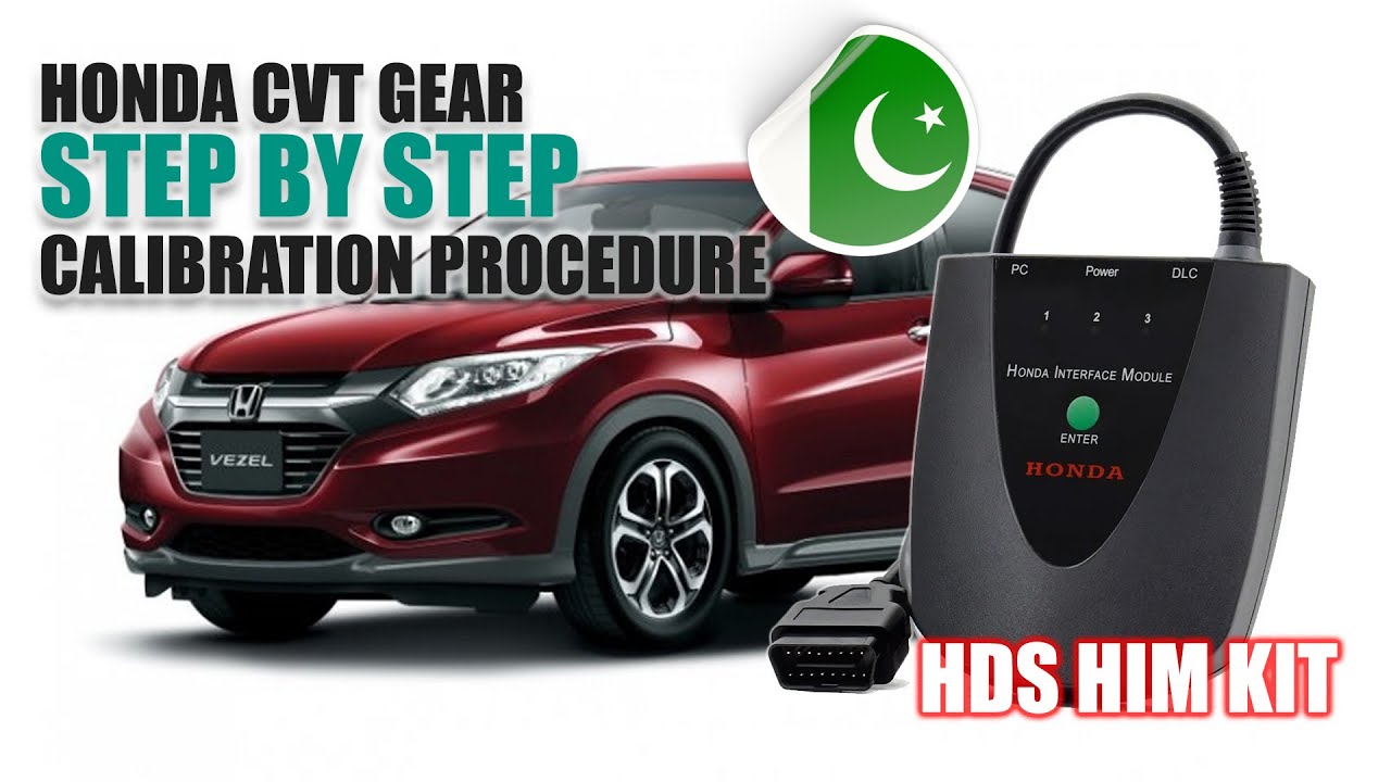 Honda Vezel CVT DCT gear calibration procedure - Step by step using HDS HIM