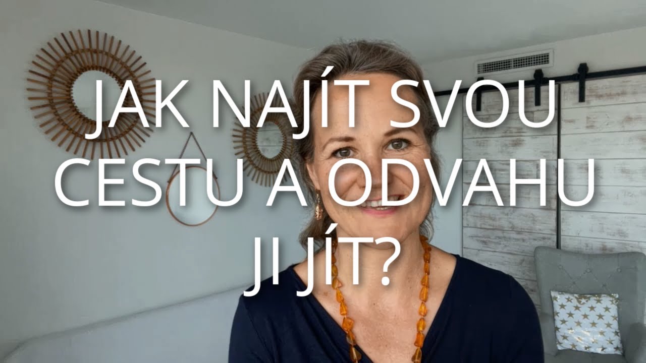 DENISA ŘÍHA PALEČKOVÁ - Jak najít svou cestu a odvahu ji jít?