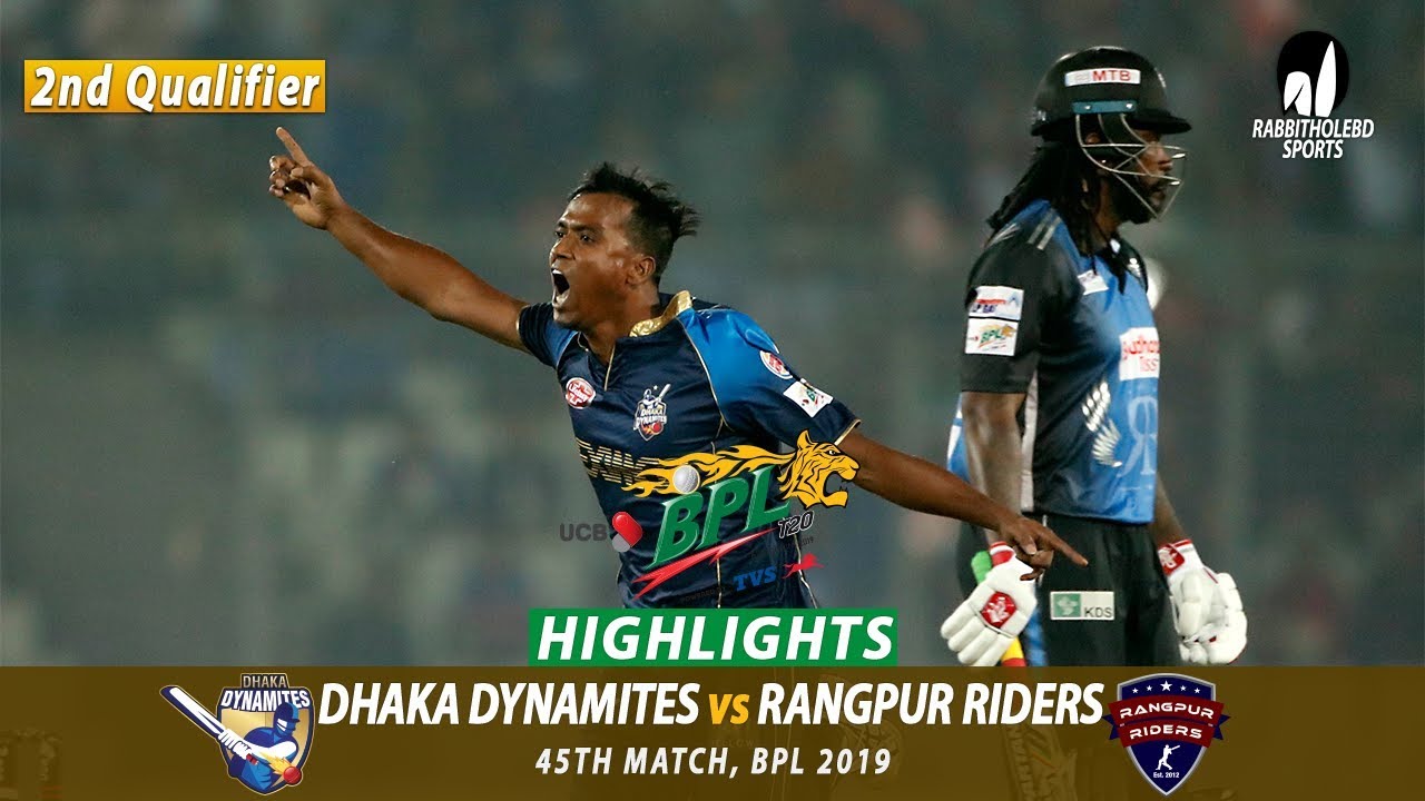 Dhaka Dynamites vs Rangpur Riders Highlights | 45th Match | Qualifier 2 | Edition 6 | BPL 2019