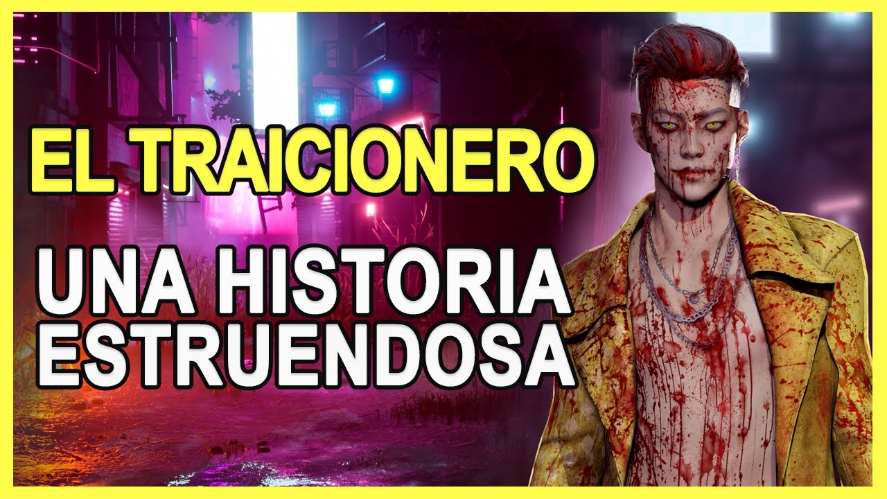 El Traicionero Historia | Dead By Daylight
