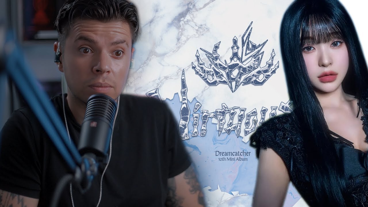 Dreamcatcher(드림캐쳐) 10th Mini Album [VirtuouS] REACTION | DG REACTS
