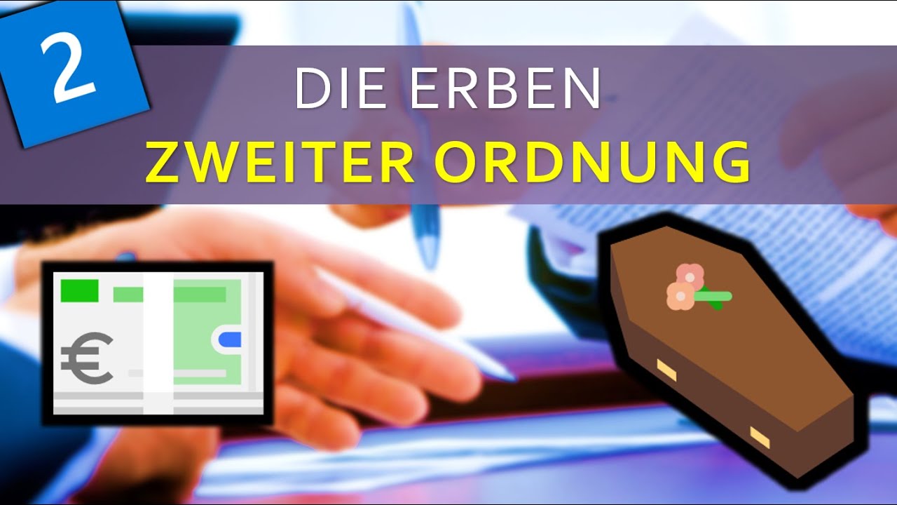 Die Erben 2️⃣ Ordnung 📜  gesetzliches Erbrecht 💶