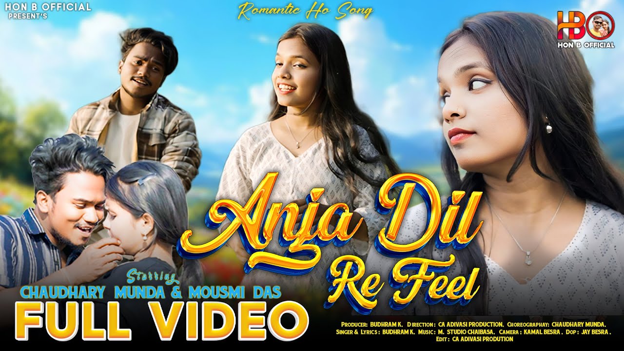 DIL RE FEEL !! MAGHE PROB  SONG !! NEW HO VIDEO 2026 !! CHOUDHURY MUNDA & MOUSMI DAS !! BUDHRAM !!