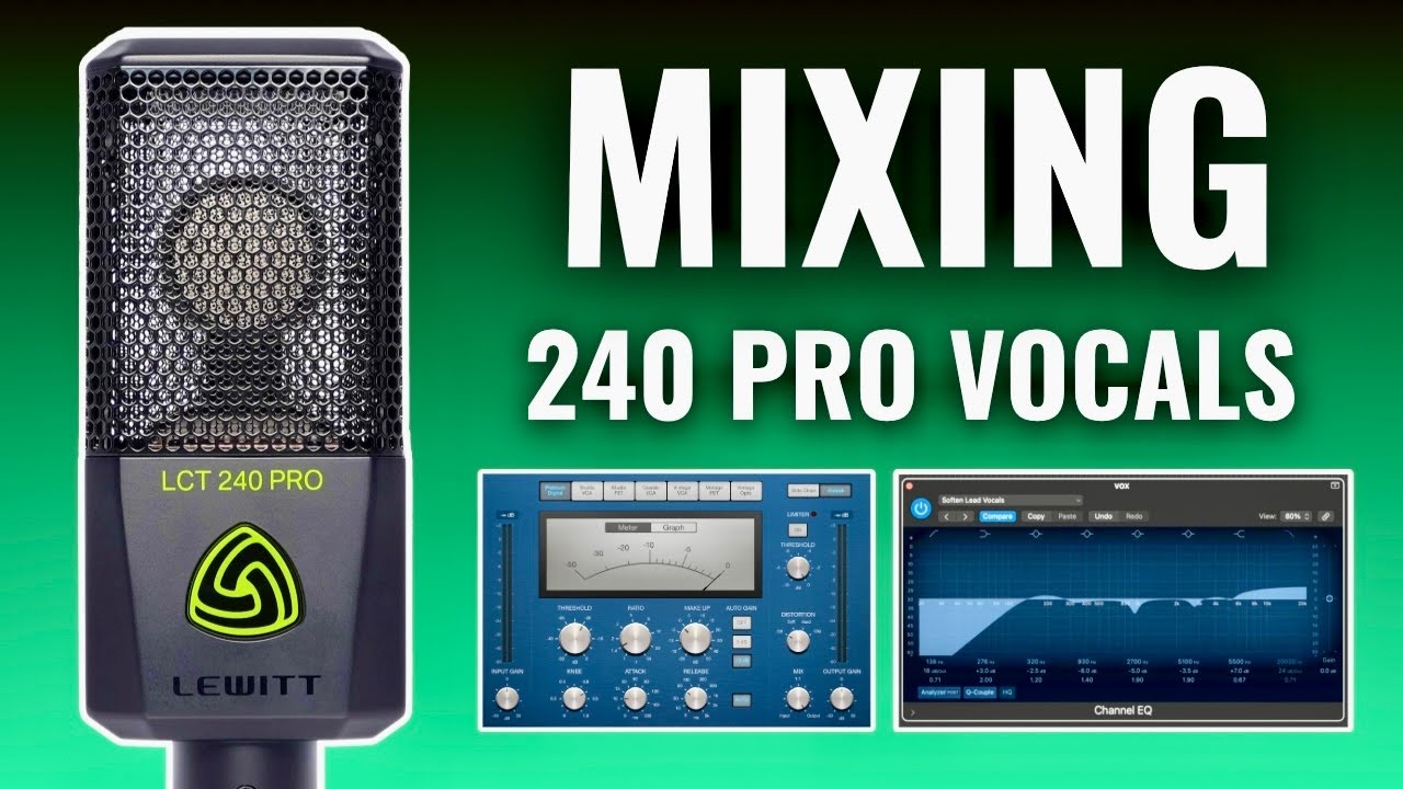 Как смикшировать любой вокал, записанный на микрофон LEWITT LCT 240 PRO!