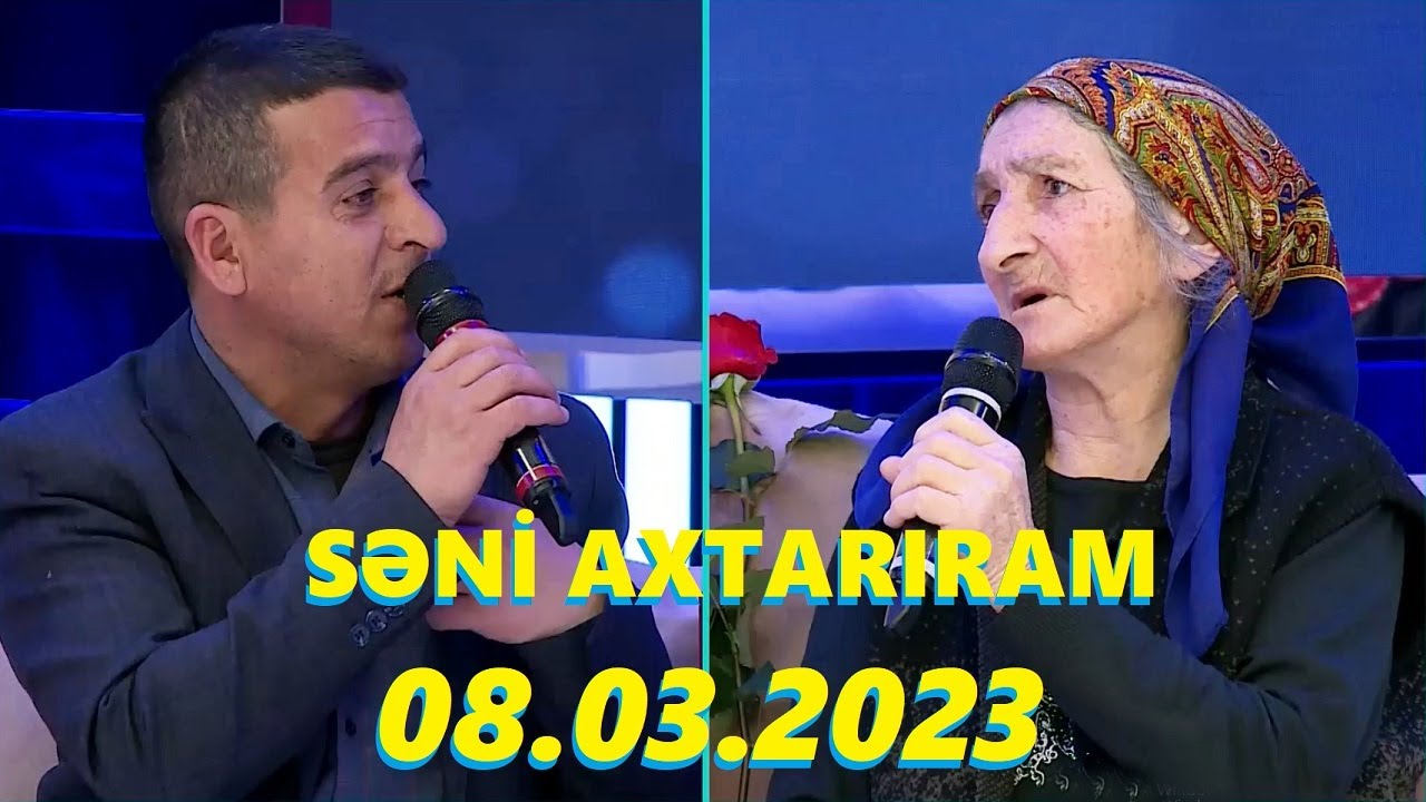 Səni axtarıram 08.03.2023 Tam veriliş / Seni axtariram 08.03.2023 Tam verilish