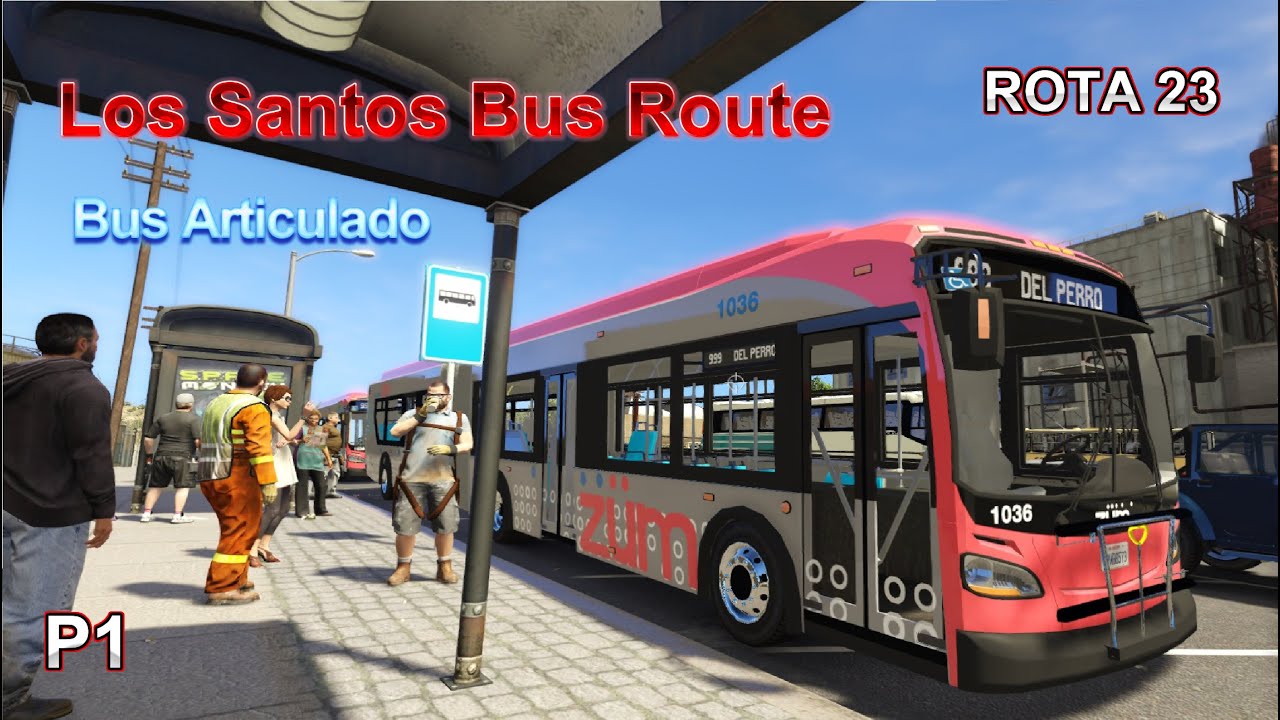 GTA V City Los Santos Bus Route N23 (Beta) N999 Cypress Flats x Del Perro P1 Mod Bus Simulator