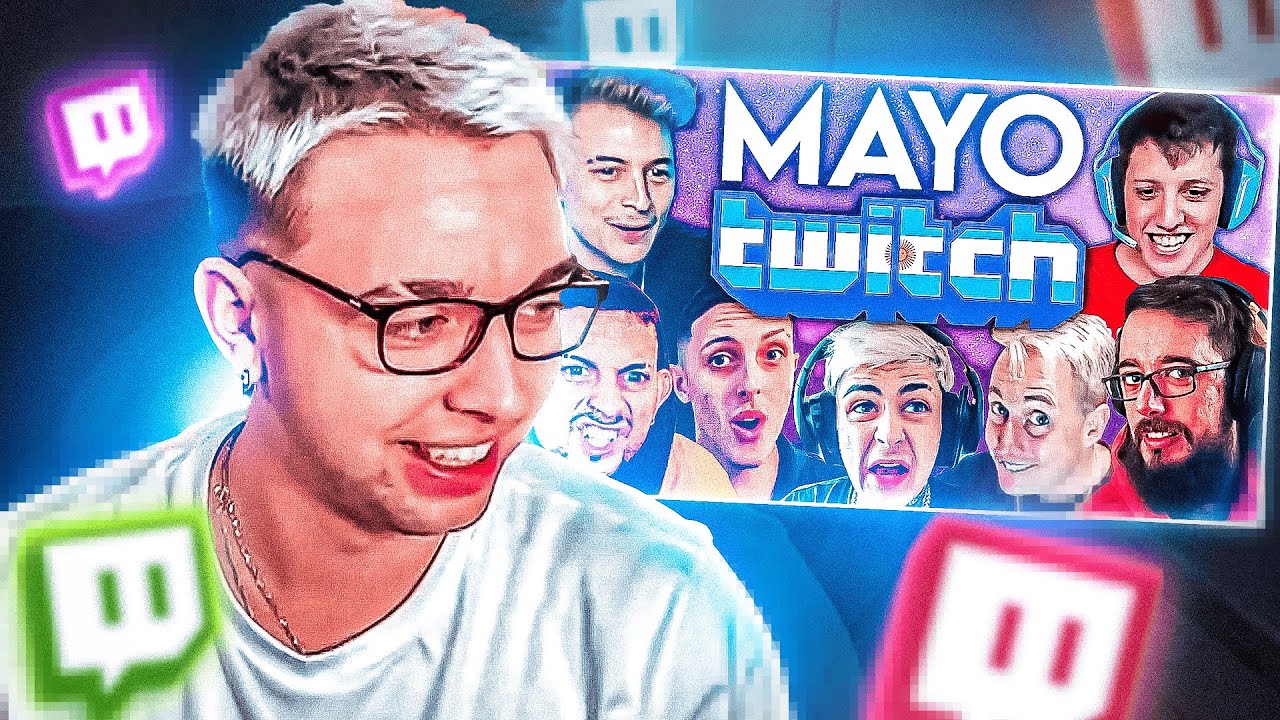 REACCION A MAYO en TWITCH 2021