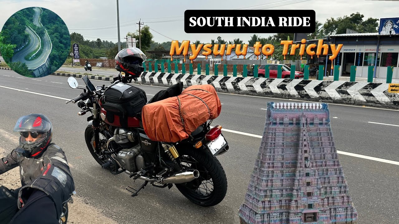 South India Ride EP-1 | Mysore to Srirangam(TN)| 360 KM | Interceptor 650