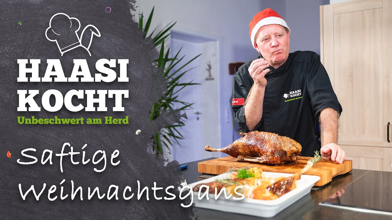 Gans ganz einfach zubereitet 🎅 - Haasis unbeschwerte Weihnachten || Teil 1