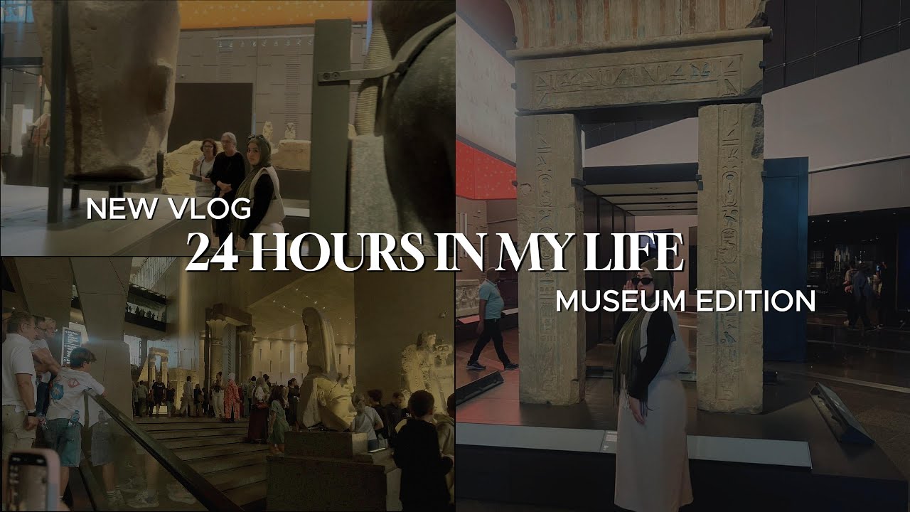 24 hours in my life ,college trip vlog to the museum