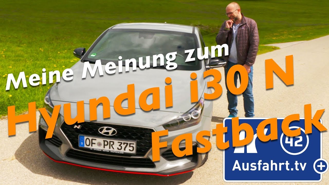 Meine Meinung zum 2019 Hyundai i30 Fastback N