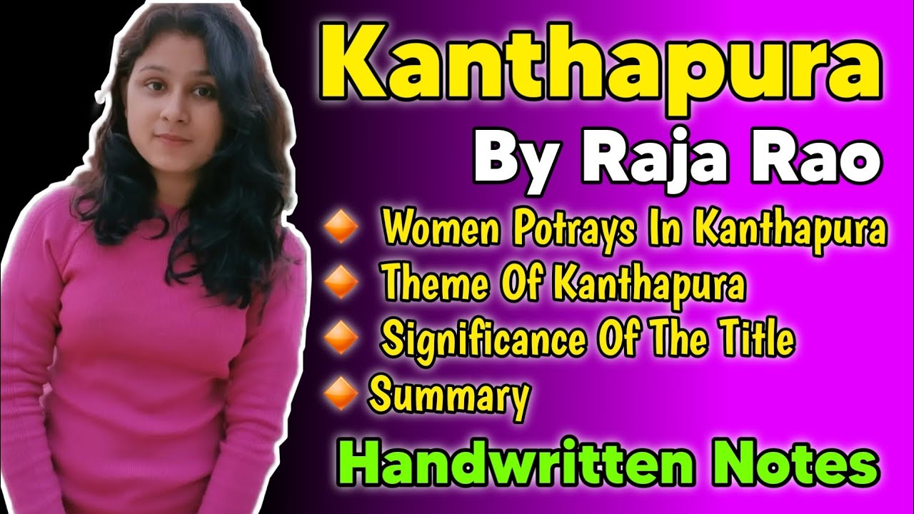 Kanthapura | Kanthapura Summary in Hindi | Kanthapura Summary in English | Kanthapura Theme
