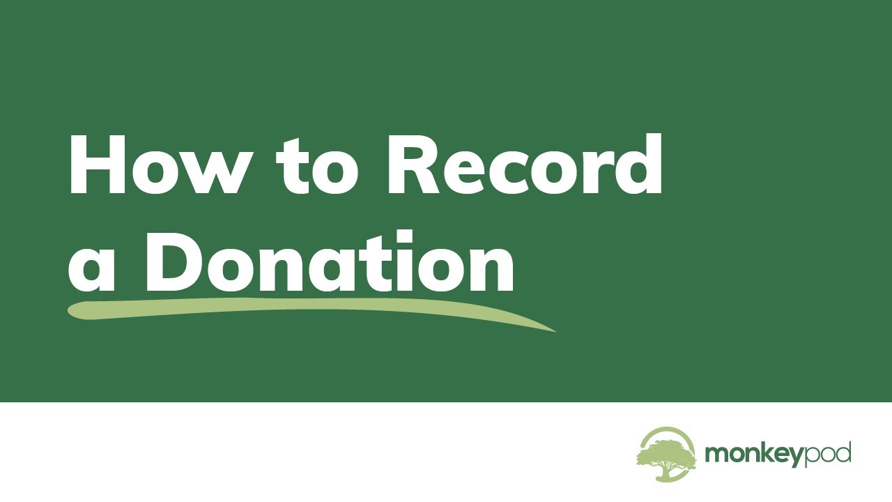 How to Record a Donation | MonkeyPod
