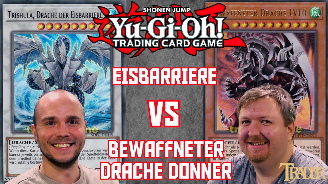 YuGiOh Eisbarriere VS Bewaffneter Drache Donner deutsch | Stream Duell 665 | ice barrier | Trader