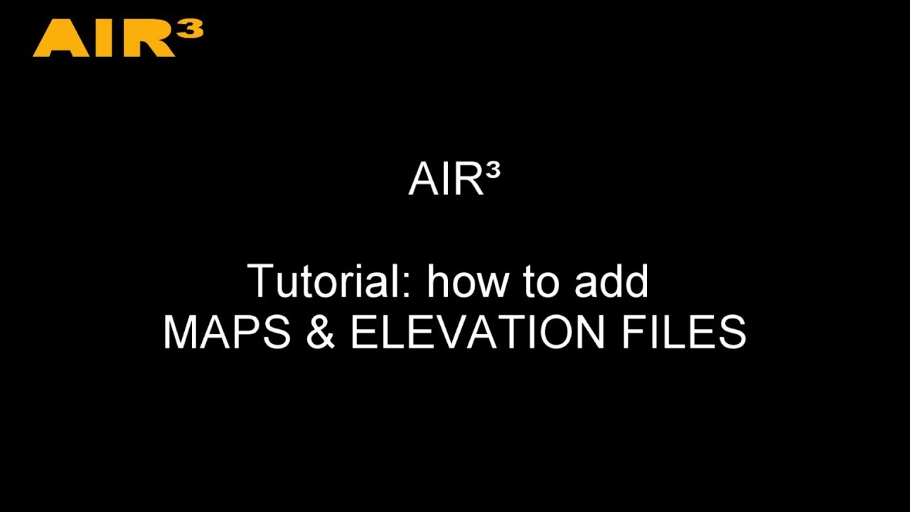 AIR&sup3; (AIR3): Maps and Elevation files (Relief)
