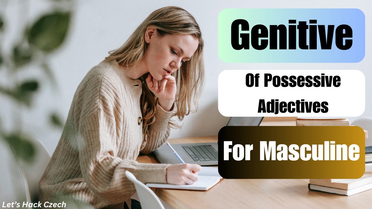 Genitive of Czech Possessive adjectives for Masculine
