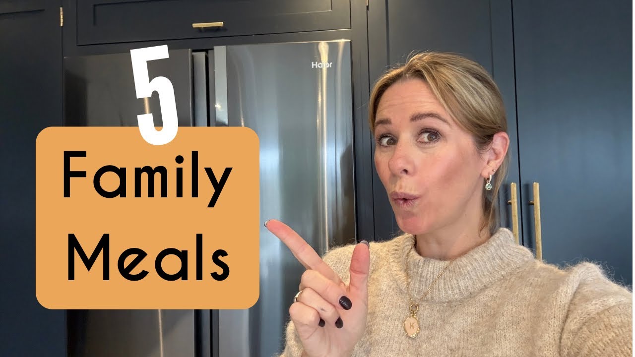 WHAT WE ATE THIS WEEK | 5 FAMILY MEALS |Kerry Whelpdale