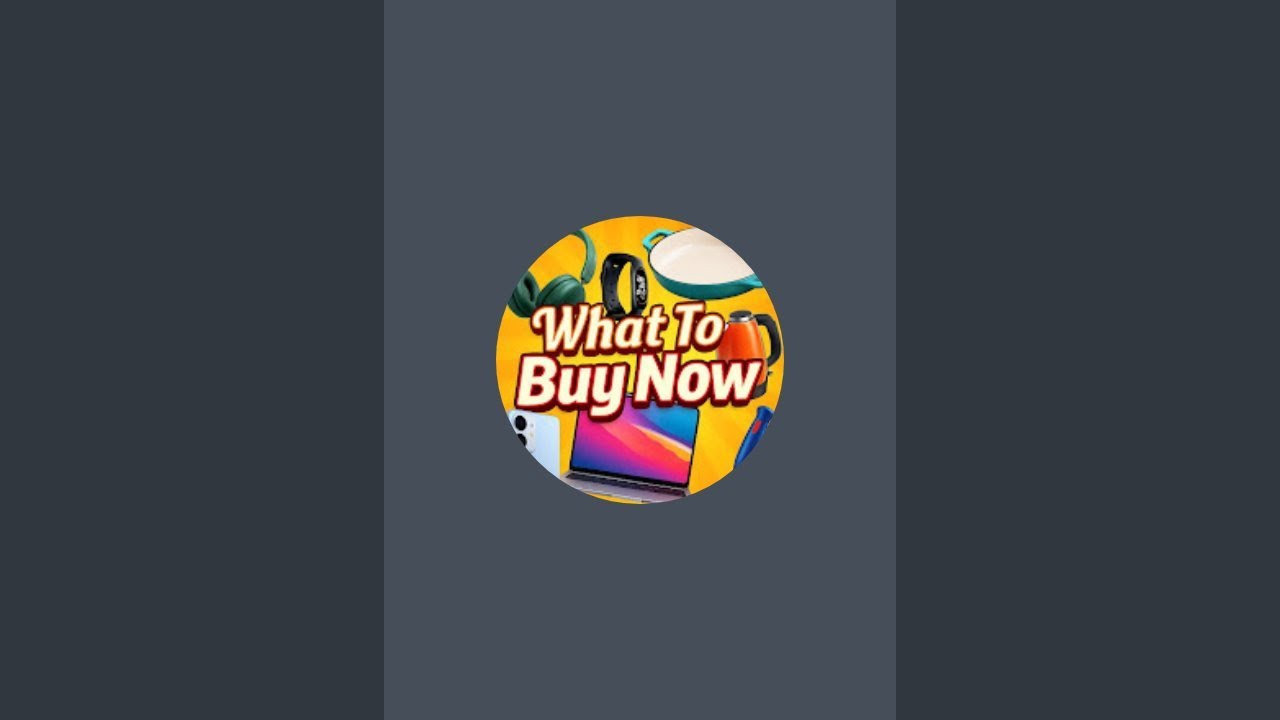 What To Buy Now is live