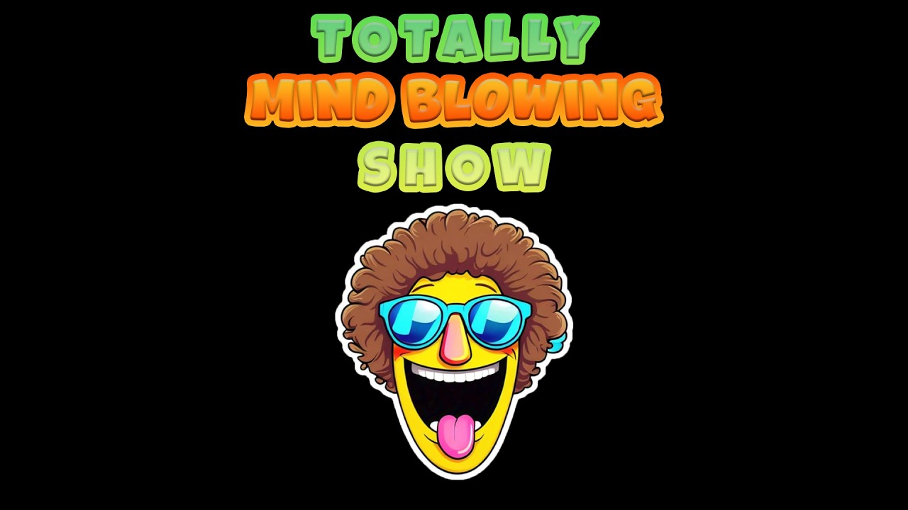 Totally MindBlowing Show - Episode 0 - The Pilot