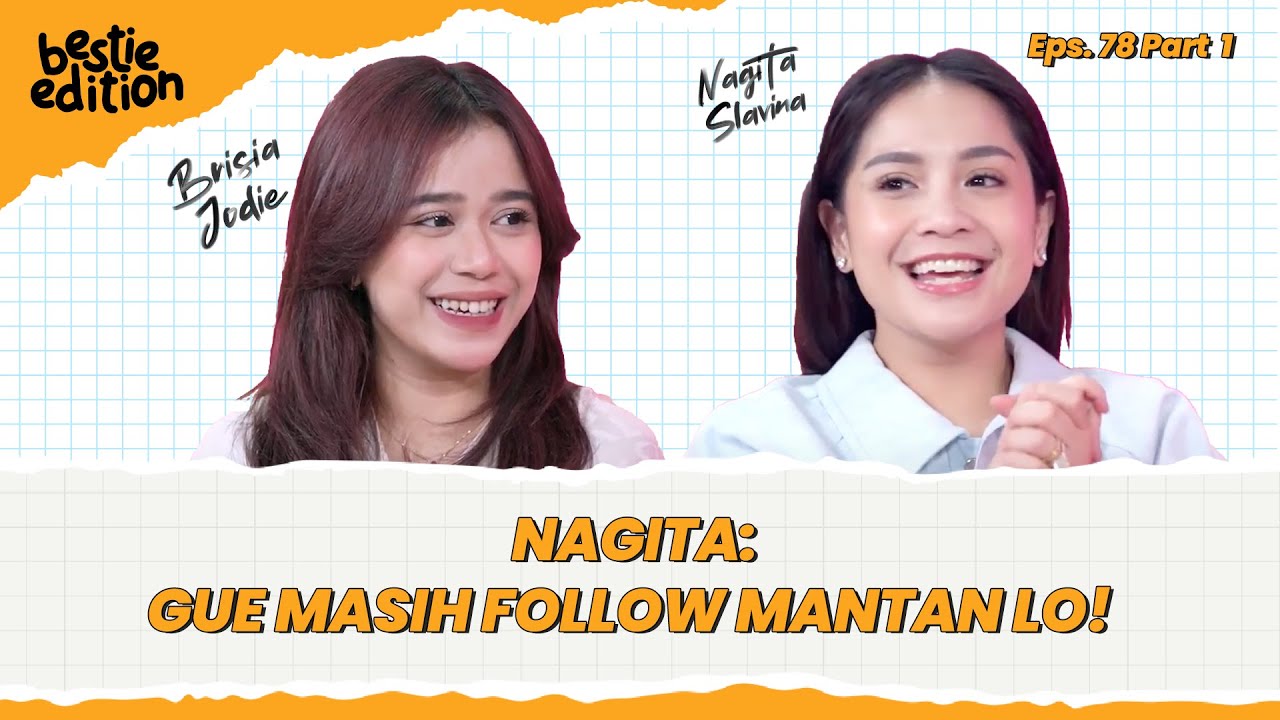 NAGITA HAFAL SAMA BARISAN MANTAN BRISIA JODIE! DIBAWA KE ANDARA SEMUA!