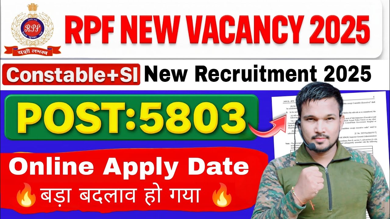 RPF Constable New Recruitment 2025 RPF Constable SI New Recruitment 2025 RPF  Online Apply Date 2025