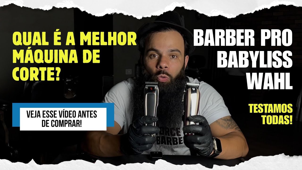 Qual é a melhor maquina de corte: Barber Pro vs Legend Wahl vs Babyliss?