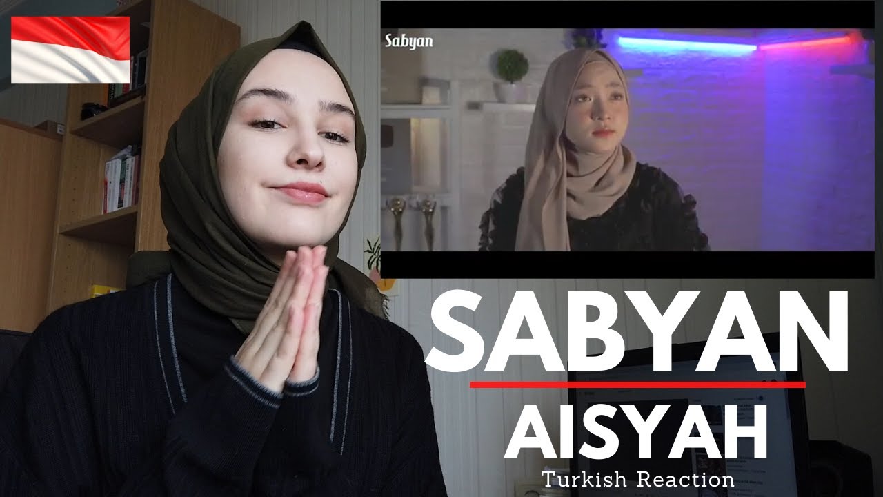 SABYAN - AISYAH [MUSIC VİDEO] | REACTION VIDEO FROM TURKEY