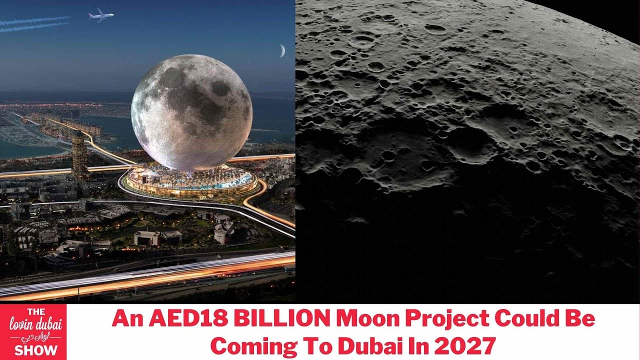 An AED18 BILLION Moon Project Could Be Coming To Dubai In 2027
