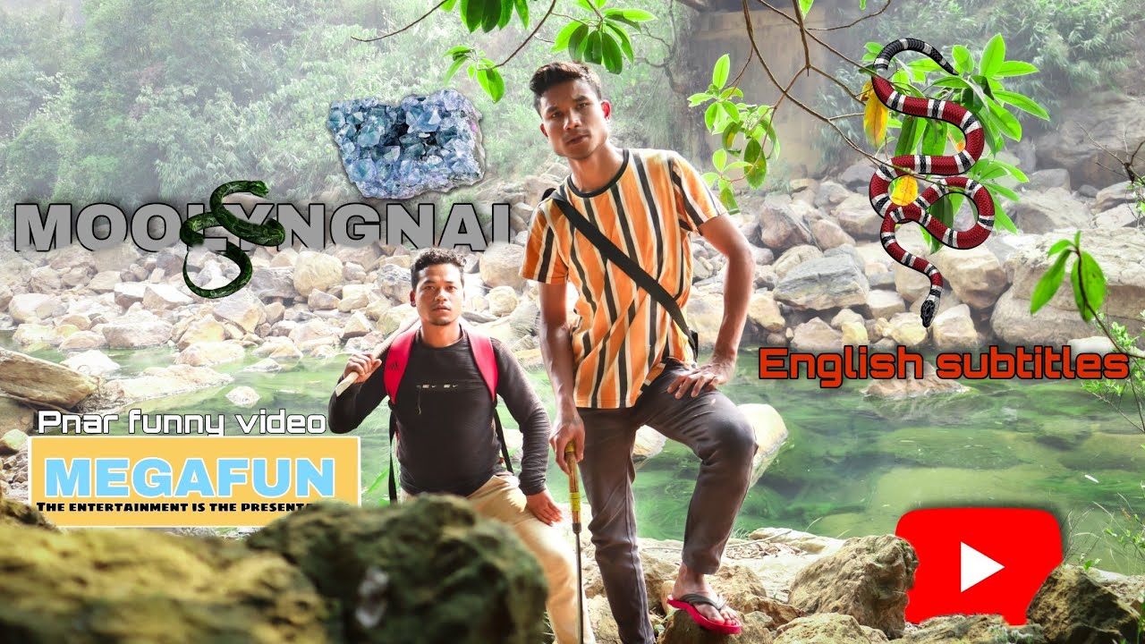 MOOLYNGNAI-(Funny video) with english subtitles