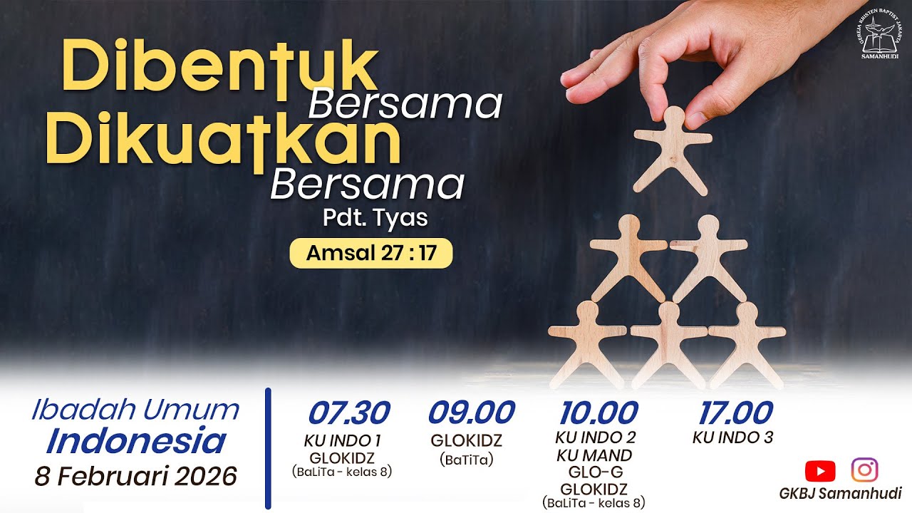 Ibadah GKBJ Samanhudi - Minggu, 08 Februari 2026. PUKUL 07.30 (Berbahasa Indonesia).