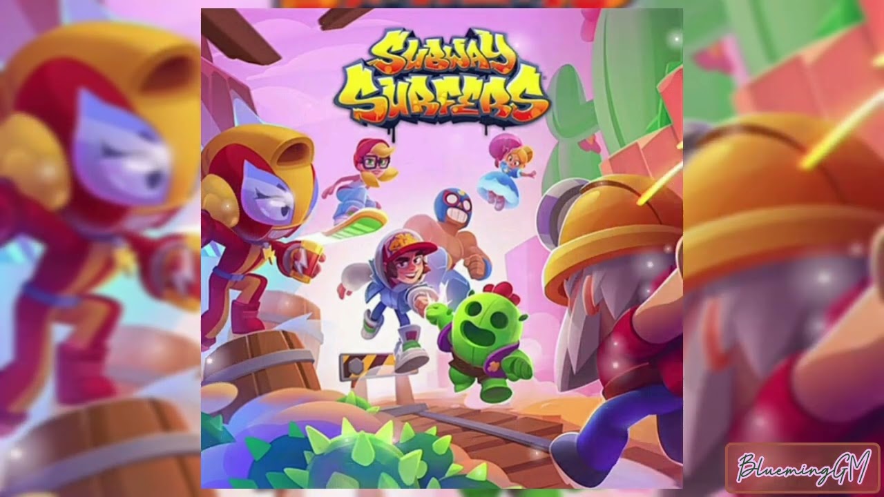 subway surfers x brawl stars [soundtrack] • subway surfers | BluemingGM