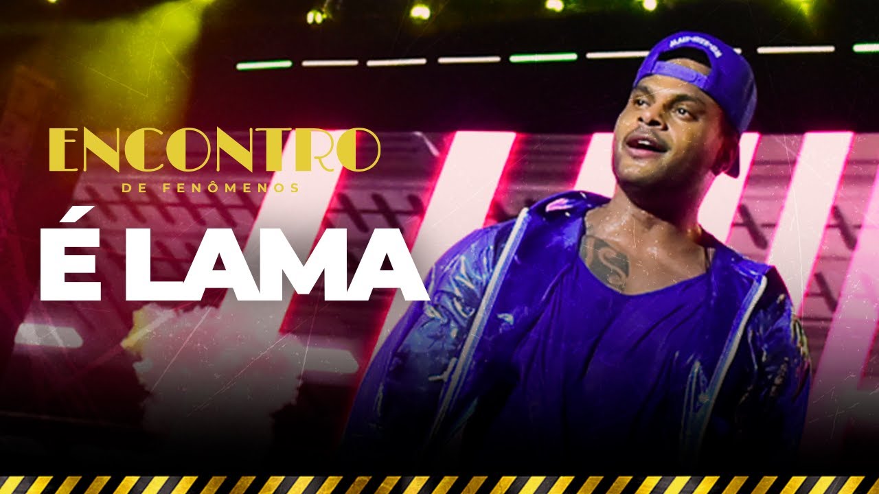 É Lama - DVD O Encontro (Ao Vivo em Salvador)