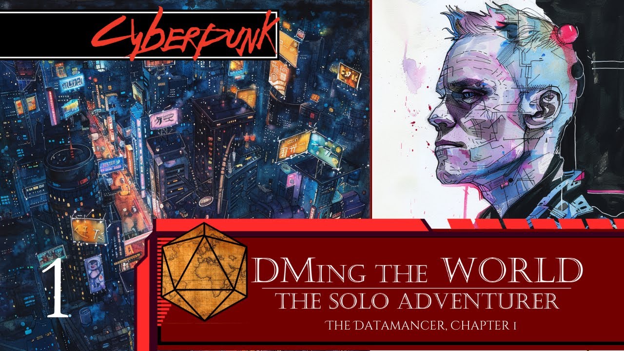 Cyberpunk Red Solo Play - The Datamancer - Chapter 1