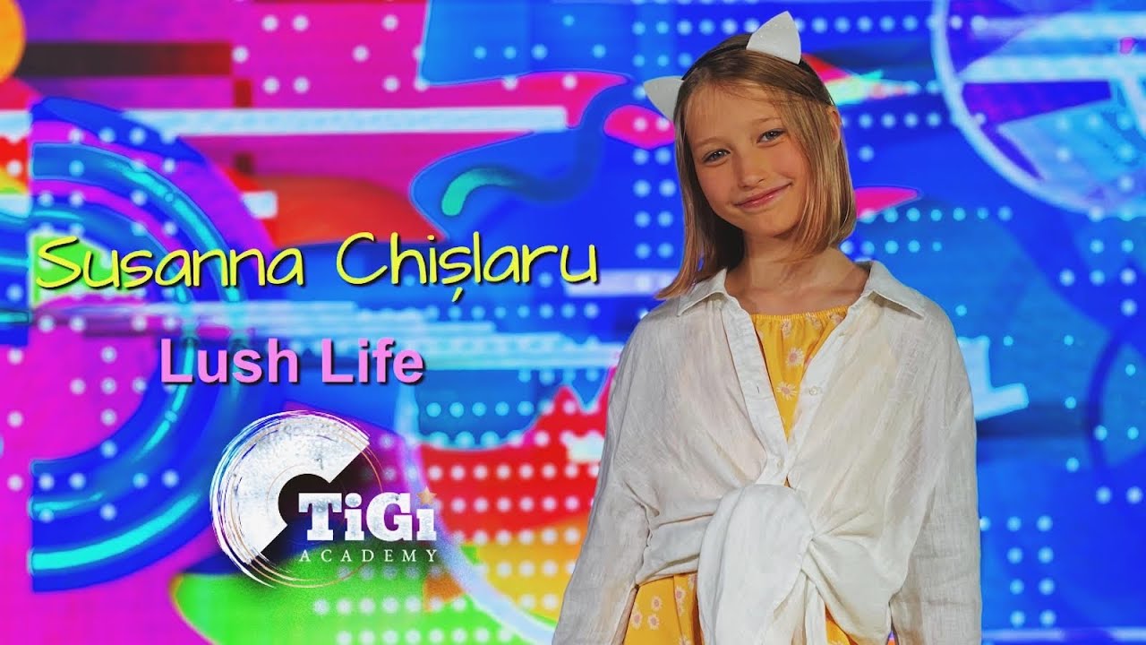 Susanna Chișlaru (TiGi Academy) - Lush Life